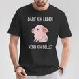 Darf Ich Leben Wenn Ich Belle Animal Loveeganegetarian T-Shirt Lustige Geschenke