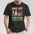 Das Ist Mein Plätzchen Das Ist Mein Plätzchen German T-Shirt Lustige Geschenke