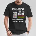 Die Ampel Ist Im Eimer Rücktritt Die Ampel Muss Weg German T-Shirt Lustige Geschenke