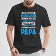 Die Meisten Menschen Nennen Mich Beim Namen Papa T-Shirt Lustige Geschenke