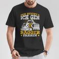 Digger Driver Sayings Excavator Idea T-Shirt Lustige Geschenke