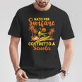 Divertente Surfisti Nato Per Surfare Costretto A Scuola Surf Maglietta Regalos divertidos