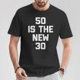 Donna 50 Is The New 30 Divertente Regalo Di Detto 50 ° Compleanno Con Collo A Maglietta Regalos divertidos