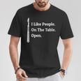 Donna Doctor I Like People On The Table Open Chirurgia Chirurgo Con Collo A Maglietta Regalos divertidos