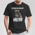 Before Du Fragst Nein Dog Frenchie French Bulldog T-Shirt Lustige Geschenke