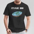 Flat Earth Die Erde Ist Flach Erde Disk T-Shirt Lustige Geschenke