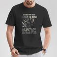 Funny Deer Hunting For Deer Hunters And Hunting Lovers T-Shirt Personalized Gifts