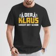 Der Klaus Macht Dat Schonorname Im Ruhrpott T-Shirt Lustige Geschenke