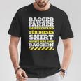 Digger Driver Digger Driver Digger Retirement Pension T-Shirt Lustige Geschenke