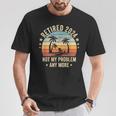 Retired 2024 Nicht Mein Problem Mehr T-Shirt Lustige Geschenke