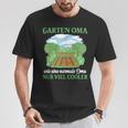 Saying Garden Gardener Grandma T-Shirt Lustige Geschenke