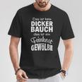 With Slogan Das Ist Kein Dickbauch Das Ist Ein Feinkost S T-Shirt Lustige Geschenke