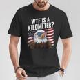 Wtf Is A Kilometer 4Th Of July Usa Bald Eagle T-Shirt Personalized Gifts