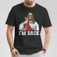 Gesù Cristo Pasqua I'm Back Party Maglietta Regalos divertidos