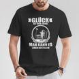 Glück Ist Kein Randall Man Kann Es Auch Bestellen T-Shirt Lustige Geschenke