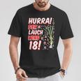 Hurra Der Lauch Wird 18 18Th Birthday 18Th Honourful Fun T-Shirt Lustige Geschenke