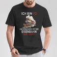 Ich Bin 70 Und Spiele Noch Mit Der Eisenbahn Na Und T-Shirt Lustige Geschenke