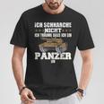 Ich Schnarche Nicht Ich Träumume Dass Ich Ein Panzer Bin S T-Shirt Lustige Geschenke