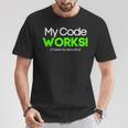 Il Mio Codice Funziona Nerd Computer Science Divertente Maglietta Regalos divertidos