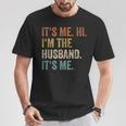 Its Me Hi Im The Husband Its Me Love Married Couple T-Shirt Unique Gifts Its Me Hi Im The Husband Its Me Love Married Couple T-Shirt Unique Gifts