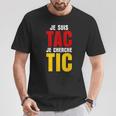 Je Suis Tac Je Cherche Tic Duo Tic Et Tac Deguisement Deux T-Shirt Cadeaux drôles