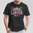 Larissa Lass Das Die Larissa Machen Let Das The S T-Shirt Lustige Geschenke