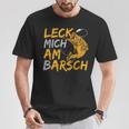 Leck Mich Doch Am Barsch Fischer Angler Sayings Father's Day T-Shirt Lustige Geschenke