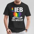 Lgbt Lgbtq Gay Csd Lieb Doch Wen Du Willst Gay Pride T-Shirt Lustige Geschenke