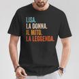 Lisa La Donna Il Mito La Leggenda Nome Lisa Maglietta Regalos divertidos