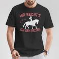 Mir Reicht's Ich Geh Reiten T-Shirt Lustige Geschenke