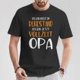 Nicht Im Ruhestandollzeit Opa Pensionation Pensionation Pensioner T-Shirt Lustige Geschenke