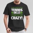 Non Scherzare Con Gli Zii Tennis Pazzo Tennis Zio Maglietta Regalos divertidos