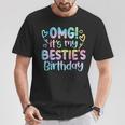 Omg It's My Bestie's Birthday Best Friend Birthday T-Shirt Personalized Gifts