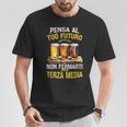 Pensa Al Tuo Futuro Non Fermarti Alla Terza Media Birra Maglietta Regalos divertidos