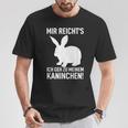 Rabbit Mir Reicht's Ich Geh Zu Meinem Rabbit T-Shirt Lustige Geschenke