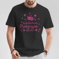 Sag Einfach Prinzessin Zu Mir Saying T-Shirt Lustige Geschenke