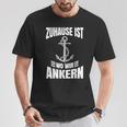 Sailing For Sailors Sailing Ship Skipper Boat Sailor T-Shirt Lustige Geschenke