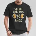 Salud Por Mis 40 Anos Cerveza Humor Birthday Hombre Regalo Camiseta unisex Regalos divertidos