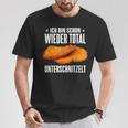 Schnitzel Ich Bin Wieder Total Unterschnitzelt T-Shirt Lustige Geschenke