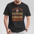 Single Malt Whiskey I Scotch Whisky T-Shirt Lustige Geschenke