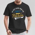 So Gut Kann Nur Ein Bachelor Look Bachelor Title T-Shirt Lustige Geschenke