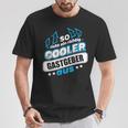 So Ssieht Ein Richtig Cooler Hastgeber Aus T-Shirt Lustige Geschenke