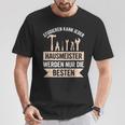 Studier Kann Jeder Johnmeister Werden Nur Die Beste T-Shirt Lustige Geschenke