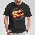 Super Mom Family Mother Children Mom T-Shirt Funny Gifts