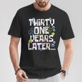 Thirty One Years Later 31 Year Old Birthday Men T-Shirt Funny Gifts
