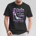 Una Regina È Nata Nell'agosto 1980 Agosto Compleanno Donna Maglietta Regalos divertidos
