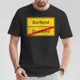 Village Sign Dorfkind Stadtkind T-Shirt Lustige Geschenke