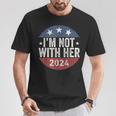 Vintage I'm Not With Her 2024 American Us Flag Colors T-Shirt Personalized Gifts