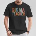 Vintage Sigma Teacher Meme Lovers Sigma T-Shirt Unique Gifts