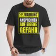 Warnung Schlechter Laune Ansprechen Auf Eigene Gefahrahr S T-Shirt Lustige Geschenke